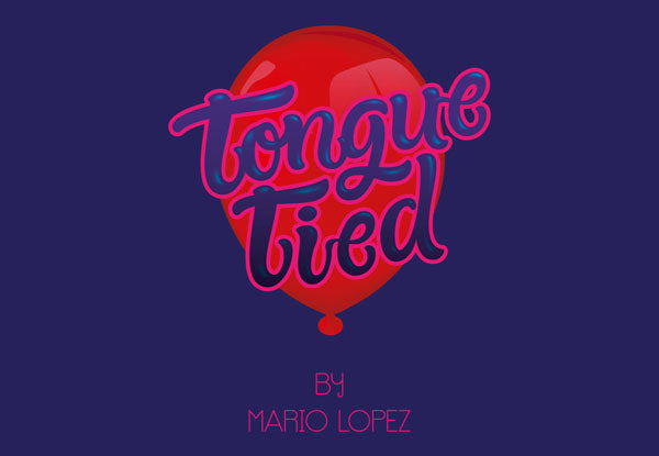 Tongue Tied by Mario Lopez