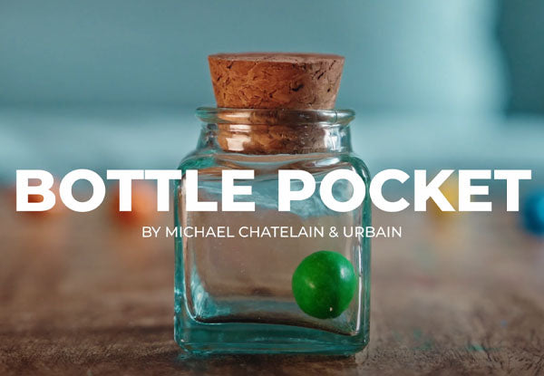 Bottle Pocket by Mickael Chatelain, Urbain & Gentlemen's Magic