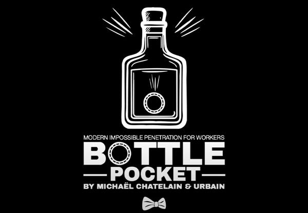 Bottle Pocket by Mickael Chatelain, Urbain & Gentlemen's Magic