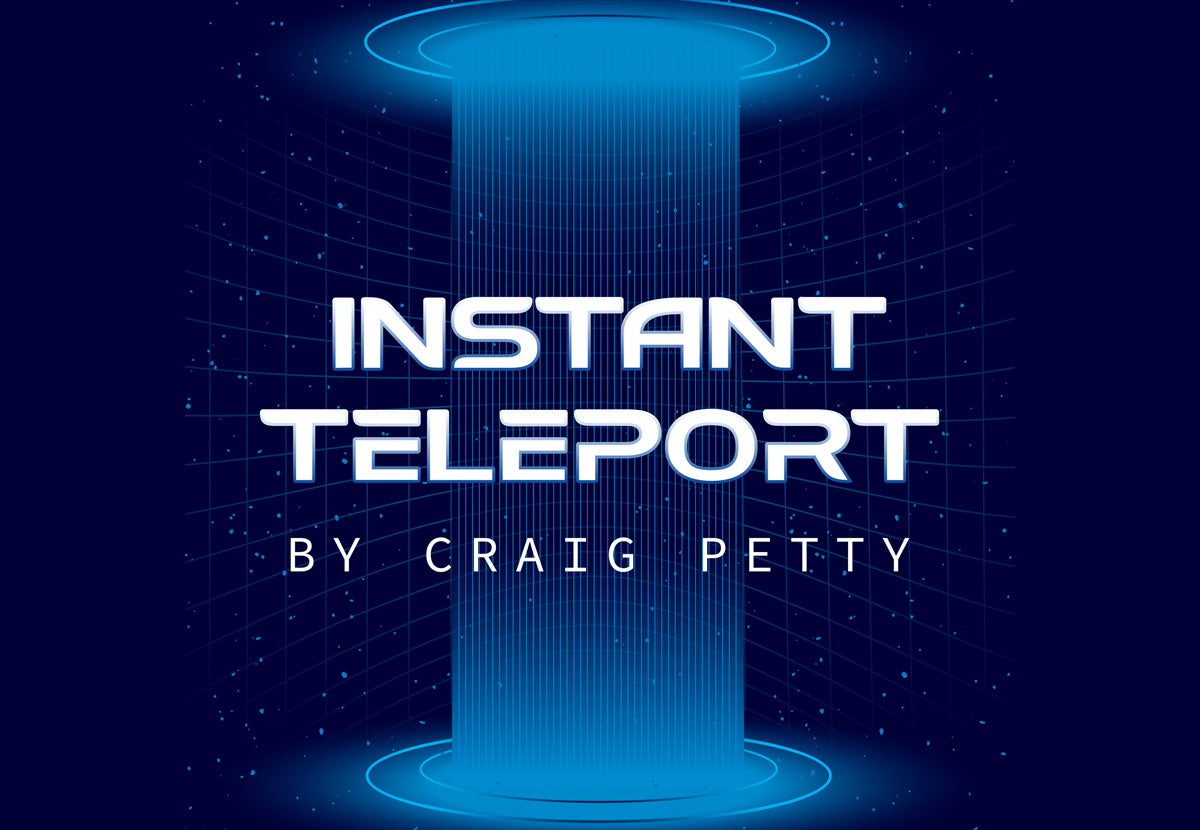 Instant Teleport by Craig Petty