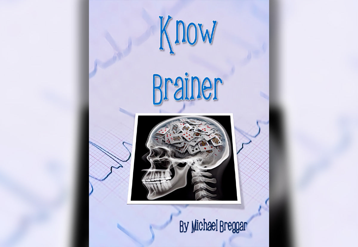 Know Brainer by Michael Breggar