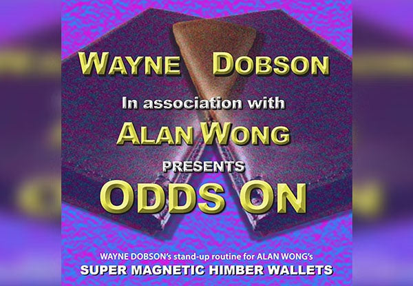 ODDS ON by Wayne Dobson in association with Alan Wong