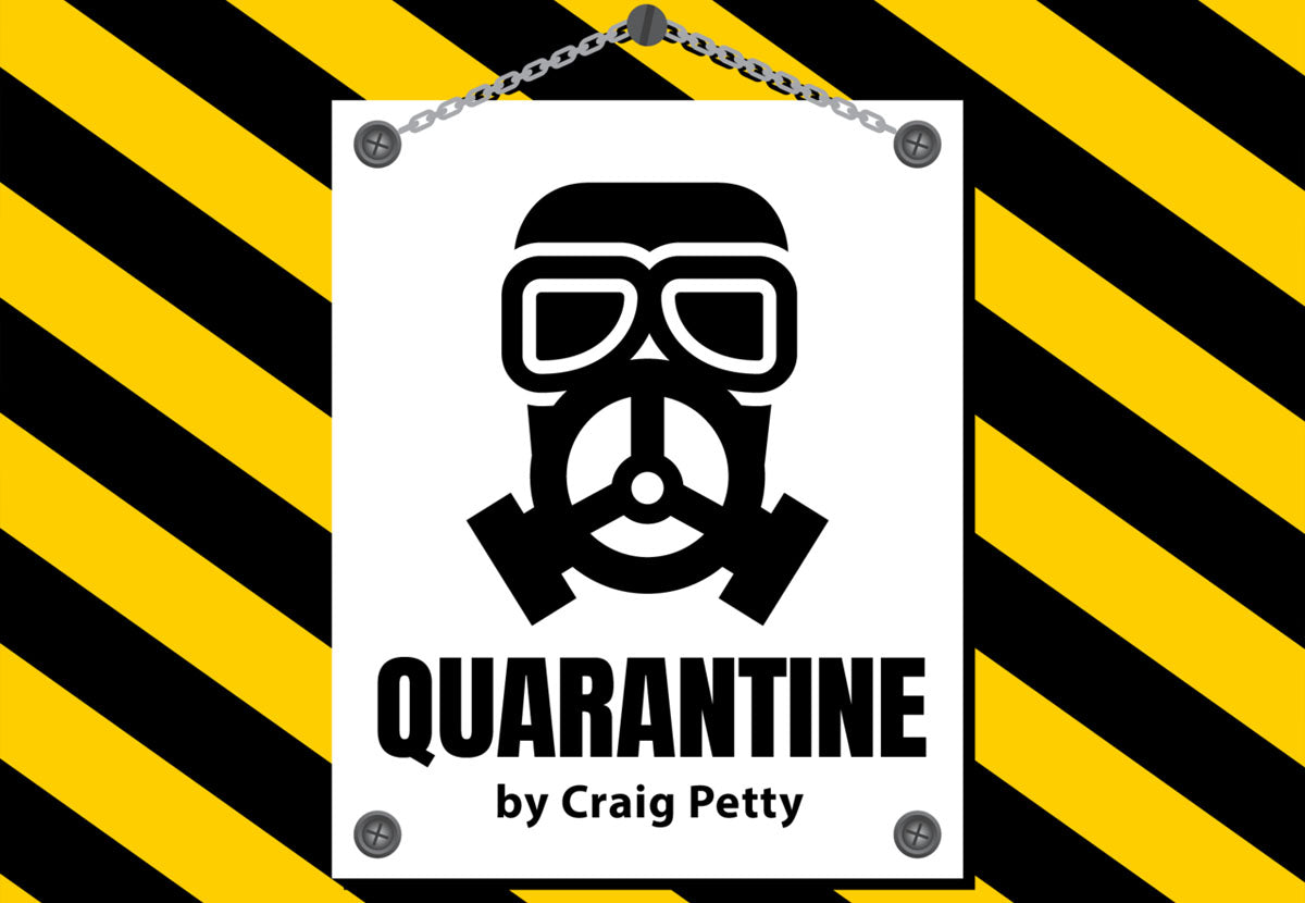 Quarantine by Craig Petty