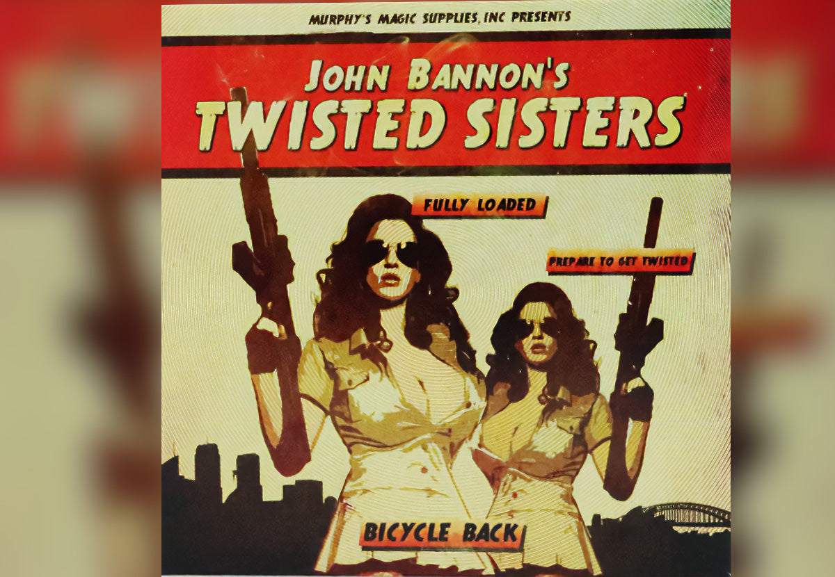 Twisted Sisters 2.0 by John Bannon
