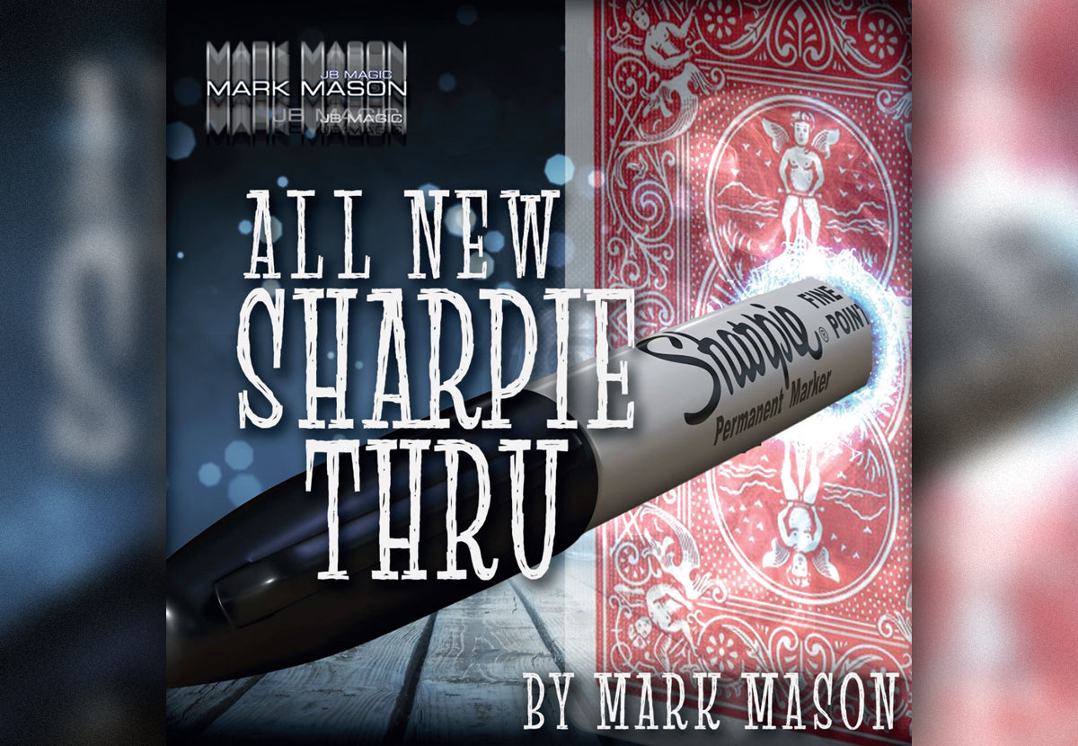 All New Sharpie Thru by Mark Mason
